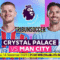 prediksi-skor-crystal-palace-vs-manchester-city-2025
