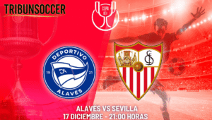 Prediksi Skor Alaves vs Sevilla, Lengkap Head to Head dan Analisis Pertandingan di Copa del Rey