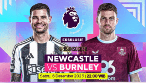 Prediksi Skor Newcastle vs Burnley: Head to Head, Statistik & 5 Pertemuan Terakhir